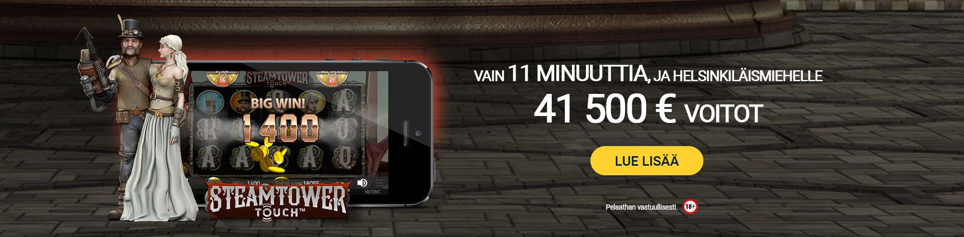 Vain 11 minuuttia, ja helsinkiläismiehelle 41 500 € voitot. Lue lisää... Pelaathan vastuullisesti.