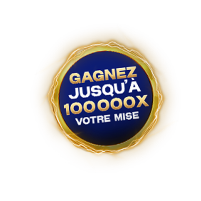 Gagnez jusqu'à 100000X votre mise