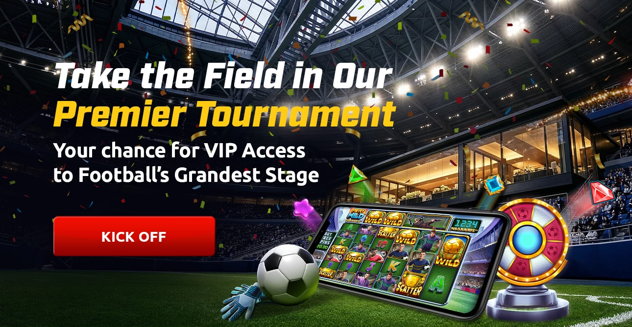 Take the Field in Our Premier Tournament. Your chance for VIP Access to Football's Grandest Stage. Kick off!