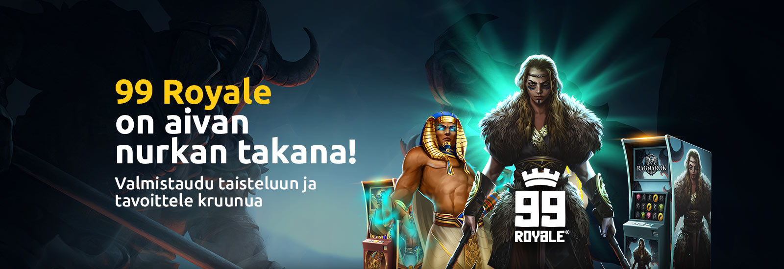 99 Royale on aivan nurkan takana! Valmistaudu taisteluun ja tavoittele kruunua